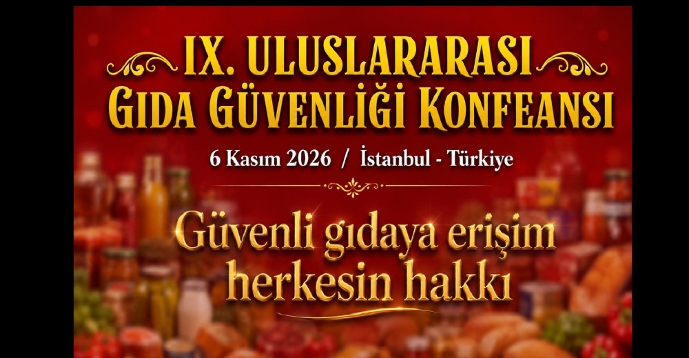 BU KONFERANSTA HAYAL OLAN SAĞLIKLI GIDA KONUSU DOKUZUNCU KEZ MASAYA YATIRILIYOR