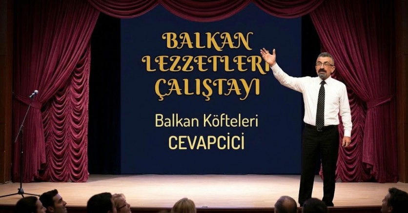 GURME BOĞAÇ YÜZGÜL: NEDEN BİR BALKAN LOKANTAMIZ YOK?