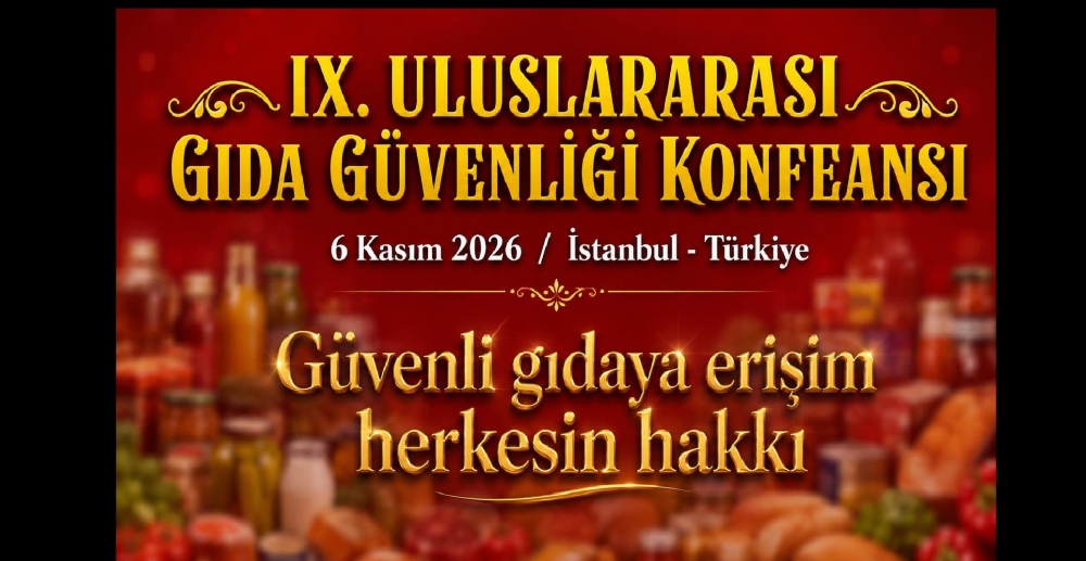 BU KONFERANSTA HAYAL OLAN SAĞLIKLI GIDA KONUSU DOKUZUNCU KEZ MASAYA YATIRILIYOR