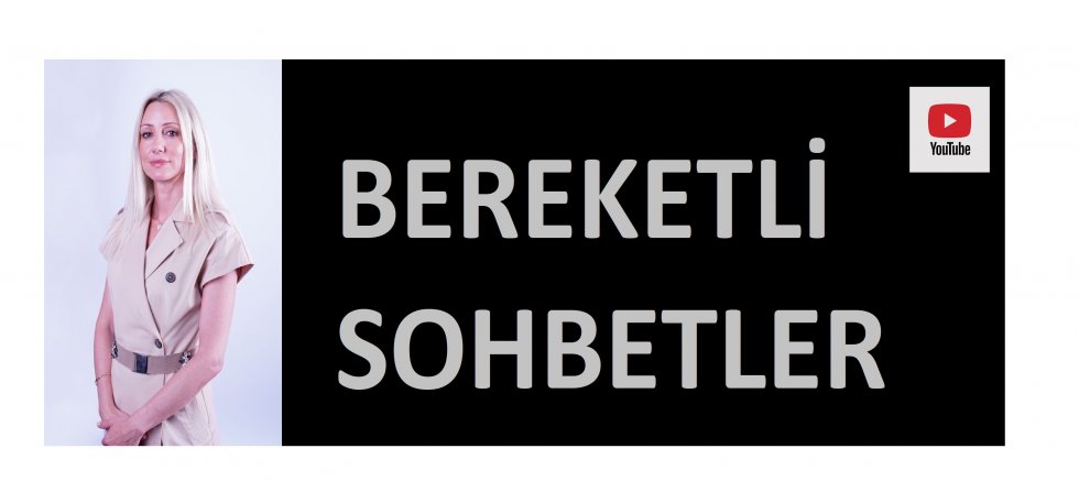 EN 'BEREKET'Lİ SOHBETLER BAŞLADI