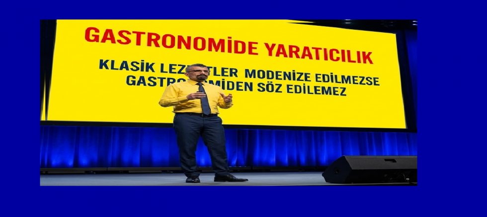 GURME BOĞAÇ YÜZGÜL: KLASİK LEZZETLERİ MODERNİZE ETMEK ZORUNDASINIZ