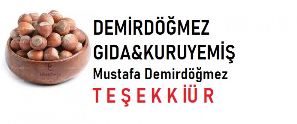 MUSTAFA DEMİRDÖĞMEZ’E TEŞEKKÜR