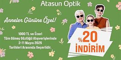 ATAUN OPTİK’TE YÜZDE 20 ANNELER GÜNÜ İNDİRİMİ