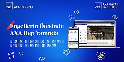 AXA’DAN ENGELLİLERE ÖZEL HİZMET