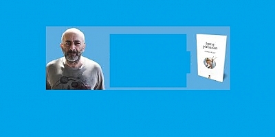 AYRINTI’DAN ÇIKAN  CANBAZ DUASI,  BARIŞ PİRHASAN’IN  TUHAFLIKLARLA DOLU BU DÜNYA ÜZERİNE ŞİİRLERİNİ BİR ARAYA GETİRİYOR!