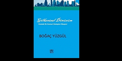 BİR KENTSEL DÖNÜŞÜM HİKAYESİ: GÖLKENTSEL DÖNÜŞÜM