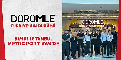 DÜRÜMLE İÇİN ŞUBE AÇMAK ARTIK ALIŞKANLIK