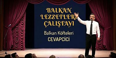 GURME BOĞAÇ YÜZGÜL: NEDEN BİR BALKAN LOKANTAMIZ YOK?