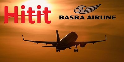 HİTİT&BASRA AIRLINES İŞBİRLİĞİ YAPTI