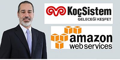 KOÇSİSTEM ‘AMAZON WEB SERVICES’ DEDİ