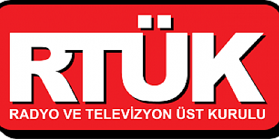 RTÜK’TE YENİ DÖNEM!!!