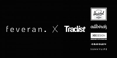 TRADIST VE MARKALARI FEVERAN’A EMANET