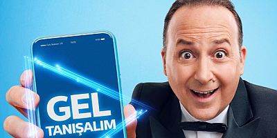 TÜRK TELEKOM’UN ‘TANIŞMA’ FASLI BİR BAŞKA AVANTAJLI