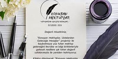 USTALARDAN GENÇLERE MEKTUPLA MESAJLARI BİR DE MERSİNLİLER OKUSUN!!!