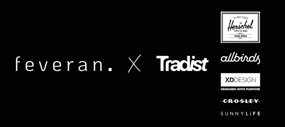 TRADIST VE MARKALARI FEVERAN’A EMANET