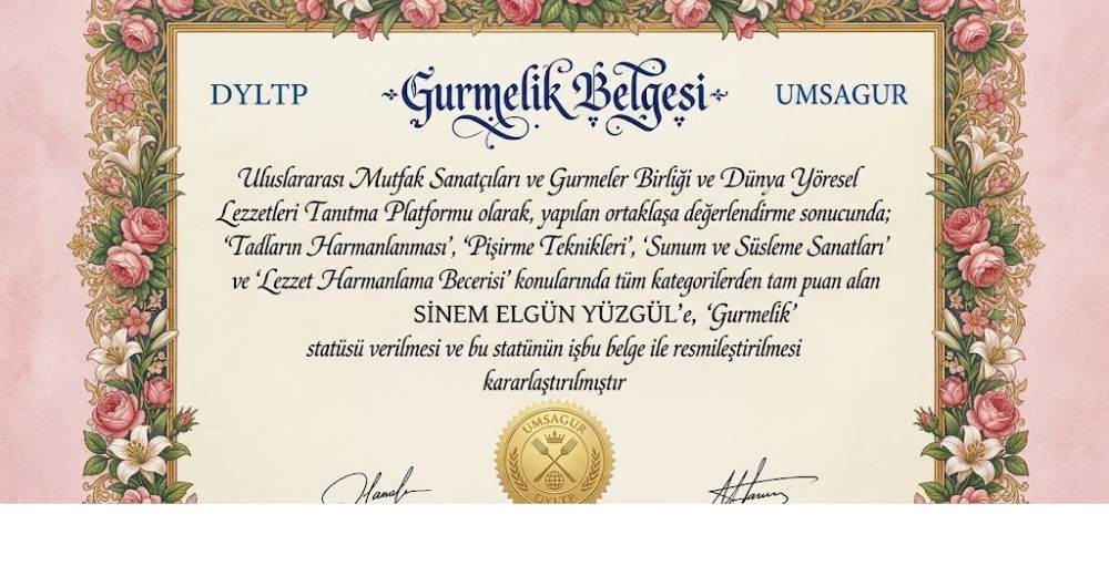 UMSAGUR VE DYLTP'DEN SİNEM ELGÜN YÜZGÜL'E 'GURME' SERTİFİKASI